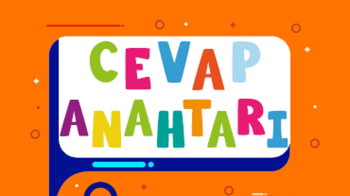 12 MAYIS PAZAR YAPILAN 5.SINIF SINAV CEVAP ANAHTARI